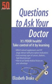50 Plus One Questions to Ask Your Doctor (Thorndike Large Print Health, Home and Learning)