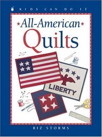 All-american Quilts (kids Can Read) (Turtleback School & Library Binding Edition)