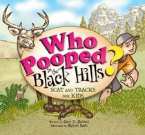 Who Pooped in the Black Hills? - Scat and Tracks for Kids
