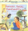 Hamster, Katze, Hund und Co. (Ab 4 J.).