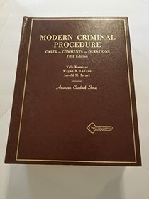 1982 supplement to fifth editions Modern criminal procedure: Cases - comments - questions ; and Basic criminal prodedure : cases - comments - questions (American casebook series)
