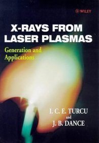 X-Rays From Laser Plasmas : Generation and Applications