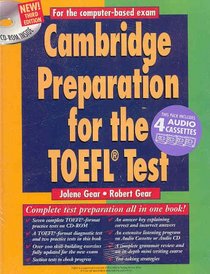 Cambridge Preparation for the TOEFL Test Book with CD-ROM and audio cassettes pack (Cambridge Preparation for the TOEFL Test)