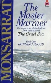 The Master Mariner: Running Proud (Master Mariner, Bk 1)