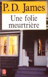 Une folie meurtriere (A Mind to Murder) (Adam Dalgliesh, Bk 2) (French Edition)