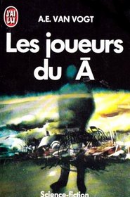 Les Joueurs du A (French Edition)