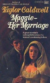 Maggie- her marriage