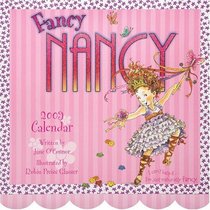 Fancy Nancy: 2009 Wall Calendar