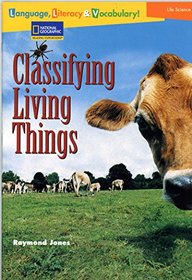Reading Expeditions Language, Literacy & Vocabulary: Classifying Living Things