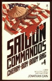 Cherry Boy Body Bag (Saigon Commandos No 4)