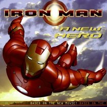 Iron Man: A New Hero (Turtleback School & Library Binding Edition)