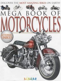 Mega Book of Motorcycles (Mega book of...)