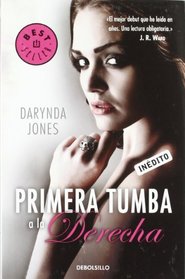 Primera Tumba a la Derecha / First Grave On The Right (Spanish Edition)