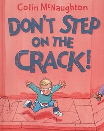 Don't Step on the Crack!
