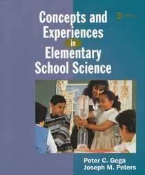 Concepts and Experiences in Elementary School Science