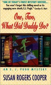 One, Two, What Did Daddy Do? (E. J. Pugh, Bk 1)