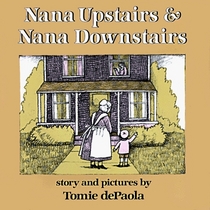 Nana Upstairs and Nana Downstairs