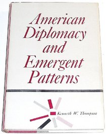 American Diplomacy and Emergent Patterns
