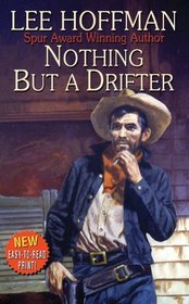 Nothing but a Drifter