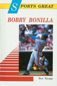 Sports Great Bobby Bonilla (Sports Great Books)