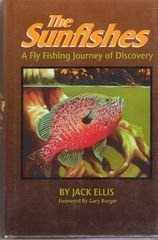 The Sunfishes: A Fly Fishing Journey of Discovery