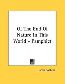 Of The End Of Nature In This World - Pamphlet