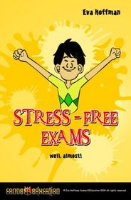 Stress-Free Exams, Well Almost