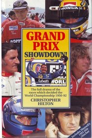 Grand Prix Showdown!: The Full Drama of the Races Which Decided the World Championship 1950-92