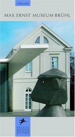 Max Ernst Museum Bruhl (Prestel Museum Guide)