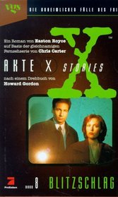 Akte X Stories, Die unheimlichen Flle des FBI, Bd.8, Blitzschlag