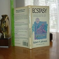 Ecstasy: Understanding the Psychology of Joy