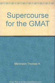SuperCourse for the GMAT
