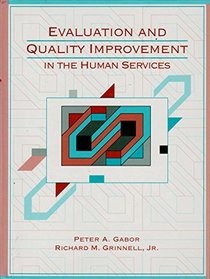 Evaluation and Quality Improvement in the Human Services
