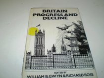 Britain: Progress and Decline