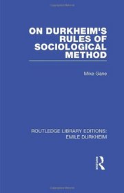 Routledge Library Editions: Emile Durkheim: 4-Volume Set