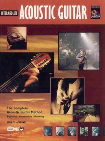 Complete Acoustic Guitar Method: Intermediate Acoustic Guitar (Book & CD)