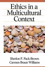 Ethics in a Multicultural Context (Multicultural Aspects of Counseling And Psychotherapy)