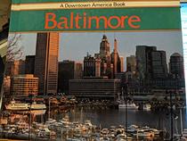 Baltimore (Downtown America Series)