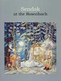 Sendak at the Rosenbach: An Exhibition Held at the Rosenbach Museum & Library, April 28-October 30, 1995