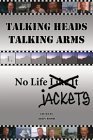 Talking Heads Talking Arms: Volume 1: No Life Jackets (Talking Heads, Talking Arms) (v. 1)