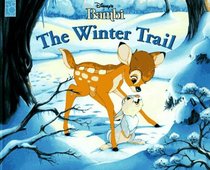 Disney's Bambi the Winter Trail: The Winter Trail