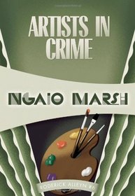 Artists in Crime: Inspector Roderick Alleyn #6 (Inspectr Roderick Alleyn)
