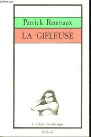 La gifleuse (L'Instant romanesque) (French Edition)