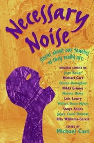 Necessary Noise: Stories About Our Families As They Really Are