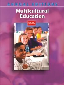 Annual Editions: Multicultural Education 04/05 (Annual Editions)