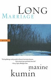 The Long Marriage: Poems