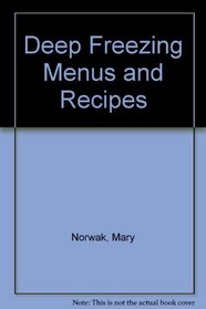 Deep Freezing Menus and Recipes