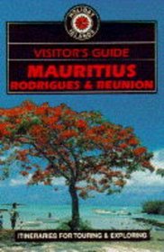 Visitor's Guide to Mauritius, Rodrigues and Reunion (Visitor's guides)