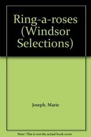 Ring-a-roses (Windsor Selections)