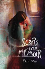 Scars from a Memoir (Memoir Series)